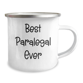 Paralegal Gifts from Friends - Best Paralegal Ever, Funny Quote, 12 oz Camping Mug for Graduation, Gifts for Paralegal - Image 2